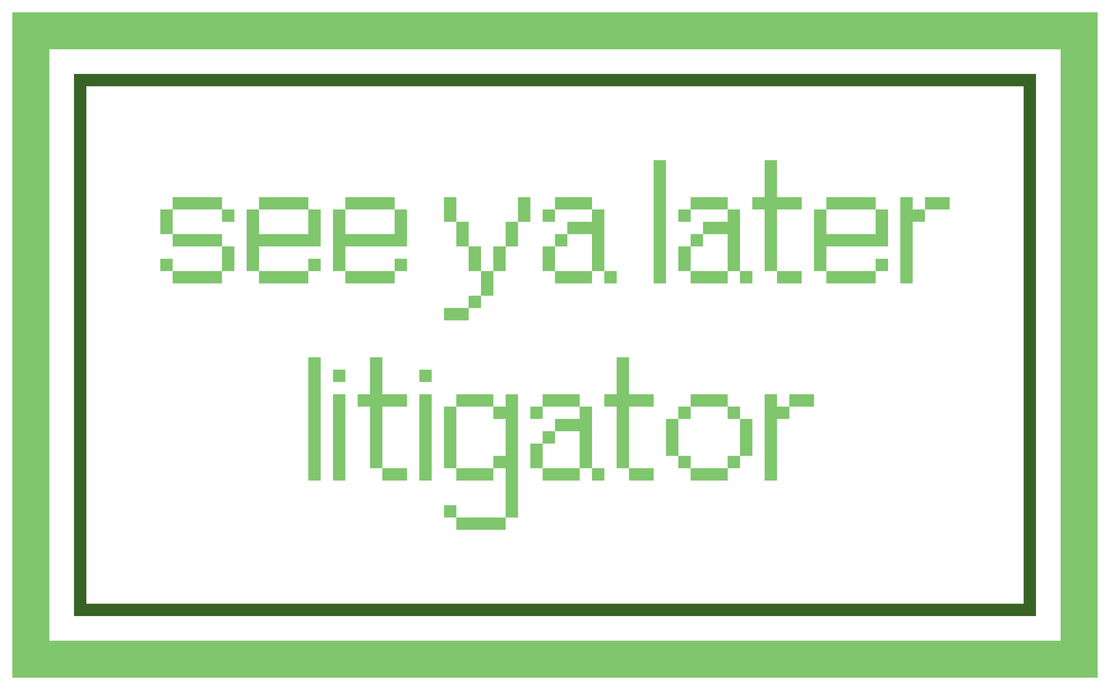 See Ya Later Litigator Canvas